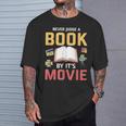 Never Judge A Book By It's Movie Reading T-Shirt Gifts for Him