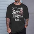 Just A Girl Who Loves Dinosaurs And Books Dinosaur T-Shirt Gifts for Him Just A Girl Who Loves Dinosaurs And Books Dinosaur T-Shirt Gifts for Him