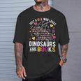Just A Girl Who Loves Dinosaurs And Books T-Shirt Gifts for Him