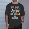 Just A Girl Who Loves Ice Cream And Books Women T-Shirt Gifts for Him Just A Girl Who Loves Ice Cream And Books Women T-Shirt Gifts for Him