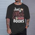 Just A Girl Who Loves Reading Books Book Nerd Librarian T-Shirt Gifts for Him Just A Girl Who Loves Reading Books Book Nerd Librarian T-Shirt Gifts for Him