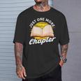 Just One More Chapter Book Reading Bookworm T-Shirt Gifts for Him