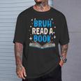 Language English Teacher Bruh Read A Book T-Shirt Gifts for Him