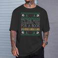 Librarian Books Reading Ugly Christmas Sweaters T-Shirt Gifts for Him