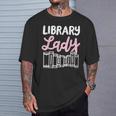 Librarian Library Books Reading Reader T-Shirt Gifts for Him Librarian Library Books Reading Reader T-Shirt Gifts for Him