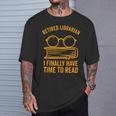 Librarian Retirement Library Books Lovers T-Shirt Gifts for Him
