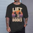 Lift So I Can Carry More Books Reading Lovers Reader Workout T-Shirt Gifts for Him Lift So I Can Carry More Books Reading Lovers Reader Workout T-Shirt Gifts for Him