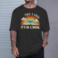 Take A Look Its In A Book Lover Bookworm Reading Books T-Shirt Gifts for Him Take A Look Its In A Book Lover Bookworm Reading Books T-Shirt Gifts for Him