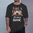 Take A Look Its In A Book Retro Reading Bookworm Librarian T-Shirt Gifts for Him Take A Look Its In A Book Retro Reading Bookworm Librarian T-Shirt Gifts for Him