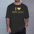 I Love Comic Books Manga Graphic Novel Heart T-Shirt Gifts for Him I Love Comic Books Manga Graphic Novel Heart T-Shirt Gifts for Him