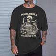 Maybe Books Are Addicted To Me Skeleton Reader Retro T-Shirt Gifts for Him