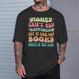 Money Can't Buy Happiness But It Can Buy Books Lover T-Shirt Gifts for Him