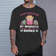 Monkeys And Books Saying With Book And Monkey T-Shirt Gifts for Him Monkeys And Books Saying With Book And Monkey T-Shirt Gifts for Him