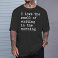 Morning Writing Author Book Journalist Novelist T-Shirt Gifts for Him Morning Writing Author Book Journalist Novelist T-Shirt Gifts for Him