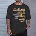 National Library Week Book Reading Library Day Librarian T-Shirt Gifts for Him