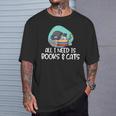 All I Need Is Books & Cats T-Shirt Gifts for Him