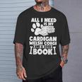 All i Need Is My Cardigan Welsh Corgi And a Good Book T-Shirt Gifts for Him