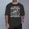 I Have No Control On A Cruise They Book Themselves Boating T-Shirt Gifts for Him I Have No Control On A Cruise They Book Themselves Boating T-Shirt Gifts for Him