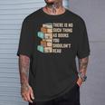 No Thing As Books You Shouldn't Read Banned Books Reader T-Shirt Gifts for Him