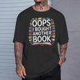 Oops I Bought Another Book Library Reader Bibliophile T-Shirt Gifts for Him