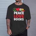Peace Love Books Bookworm Book Lovers T-Shirt Gifts for Him