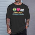 Peace Love Reading Books Cute I Still Read Childrens Books T-Shirt Gifts for Him Peace Love Reading Books Cute I Still Read Childrens Books T-Shirt Gifts for Him