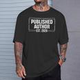 Published Author Est 2026 Writer Life Book Lover T-Shirt Gifts for Him