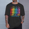 Radicalized By Basic Decency Rainbow Books LGBTQ Equality T-Shirt Gifts for Him Radicalized By Basic Decency Rainbow Books LGBTQ Equality T-Shirt Gifts for Him