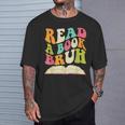 Read a Book Bruh English Teacher Groovy Retro Reading For Men Women T-Shirt Gifts for Him Read a Book Bruh English Teacher Groovy Retro Reading For Men Women T-Shirt Gifts for Him
