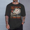Read Books I Cross Stitch Sewing Stitcher Quilt Cross Stitch T-Shirt Gifts for Him Read Books I Cross Stitch Sewing Stitcher Quilt Cross Stitch T-Shirt Gifts for Him
