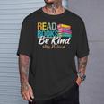 Read Books Be Kind Stay Weird Booklover And Book Reader T-Shirt Gifts for Him Read Books Be Kind Stay Weird Booklover And Book Reader T-Shirt Gifts for Him