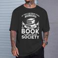 If You Can Read This I Was Forced To Put My Book Down Book T-Shirt Gifts for Him