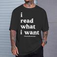 I Read What I Want Banned Books Club For Bibliophile Reading T-Shirt Gifts for Him I Read What I Want Banned Books Club For Bibliophile Reading T-Shirt Gifts for Him