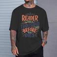 A Reader Lives A Thousand Lives Before He Dies Book Lover T-Shirt Gifts for Him A Reader Lives A Thousand Lives Before He Dies Book Lover T-Shirt Gifts for Him