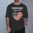 Reading Books Since 1776 American Reading Pride T-Shirt Gifts for Him