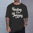 Reading Is My Therapy Book Lover Bookworm Reader T-Shirt Gifts for Him