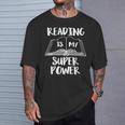 Reading Is My Super Power Books Reading T-Shirt Gifts for Him Reading Is My Super Power Books Reading T-Shirt Gifts for Him