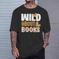 Reading Teacher Book Reader Student Leopard Wild About Books For Men Women T-Shirt Gifts for Him
