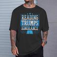 Reading Trumps Ignorance Democrat Book Reading Literary T-Shirt Gifts for Him Reading Trumps Ignorance Democrat Book Reading Literary T-Shirt Gifts for Him