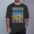 I Rescue Books And Trapped In The Bookstore Retro Bookreader T-Shirt Gifts for Him I Rescue Books And Trapped In The Bookstore Retro Bookreader T-Shirt Gifts for Him