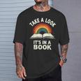Retro Rainbow Take A Look It's In A Book Reading T-Shirt Gifts for Him