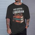 Shhh Happens I'm The Librarian Book Lover T-Shirt Gifts for Him Shhh Happens I'm The Librarian Book Lover T-Shirt Gifts for Him
