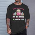 Sloths And Books Saying With Book And Sloth T-Shirt Gifts for Him
