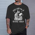 Smutty Dark Romance You Had Me At Reverse Harem Spicy Books T-Shirt Gifts for Him Smutty Dark Romance You Had Me At Reverse Harem Spicy Books T-Shirt Gifts for Him