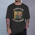 So Many Books So Little Summer Book Lover Teacher Cool T-Shirt Gifts for Him