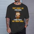 That's What I Do I Read Books I Avoid People I Know Things T-Shirt Gifts for Him