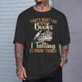 That's What I Do Read Books Handcrafting Lacemaking Tatting T-Shirt Gifts for Him
