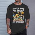 Time To Read A Book And Space Out Astronomy Lover Bookworm T-Shirt Gifts for Him