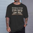 Historical Fiction Explorer Book Lover Gear Bookish Reading T-Shirt Gifts for Him