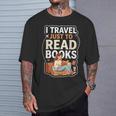 I Travel Just To Read Books For Women Vacation T-Shirt Gifts for Him I Travel Just To Read Books For Women Vacation T-Shirt Gifts for Him